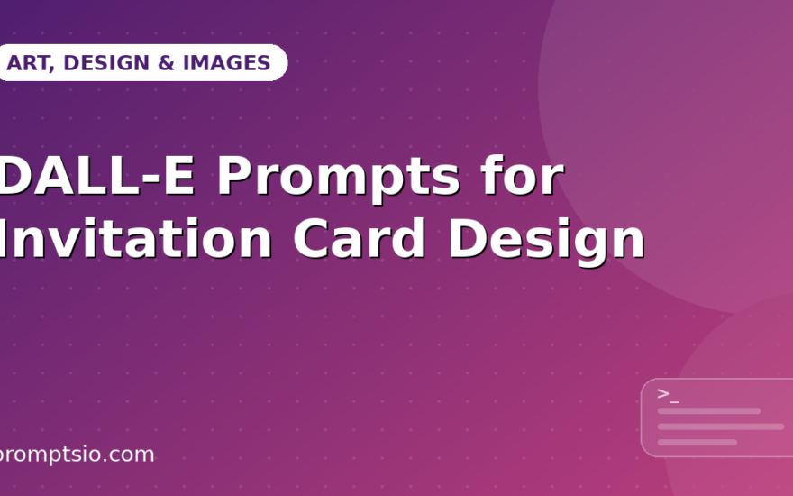 DALL-E Prompts for Invitation Card Design