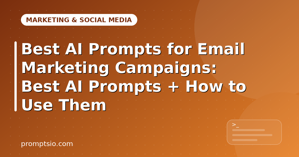 Best AI Prompts for Email Marketing Campaigns