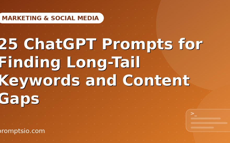 ChatGPT Prompts for Finding Long-Tail Keywords