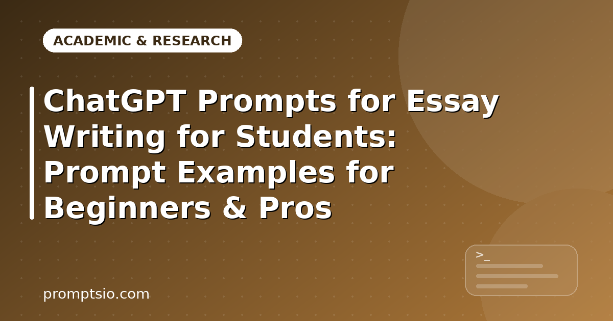 ChatGPT Prompts for Essay Writing for Students