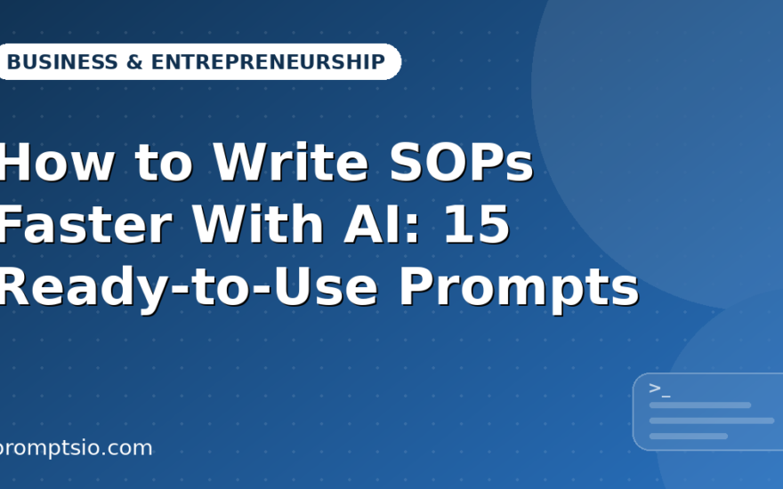 How to Write SOPs Faster With AI
