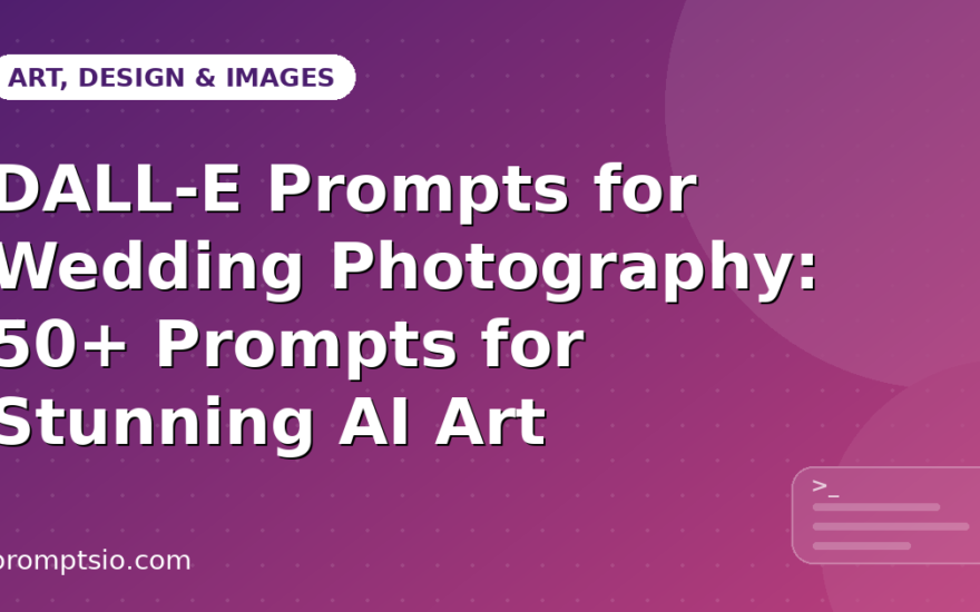 DALL-E Prompts for Wedding Photography