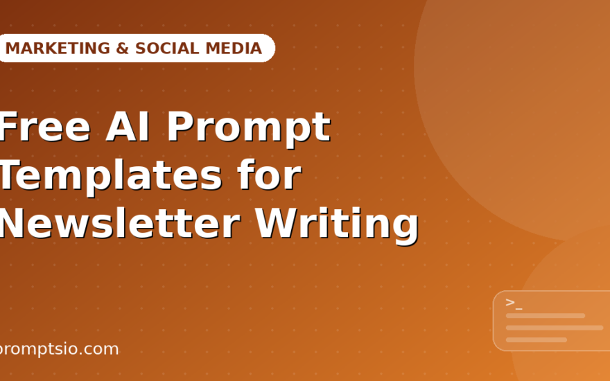Free AI Prompt Templates for Newsletter Writing
