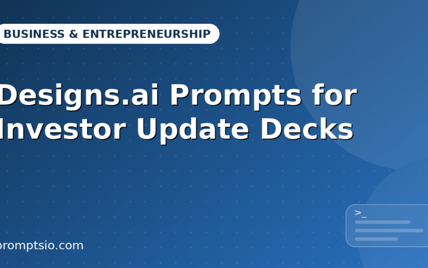 Designs.ai Prompts for Investor Update Decks