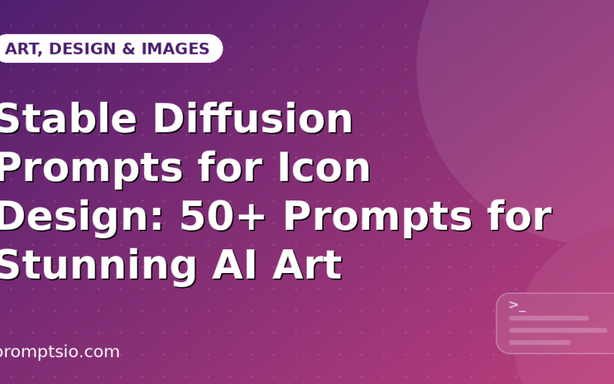Stable Diffusion Prompts for Icon Design