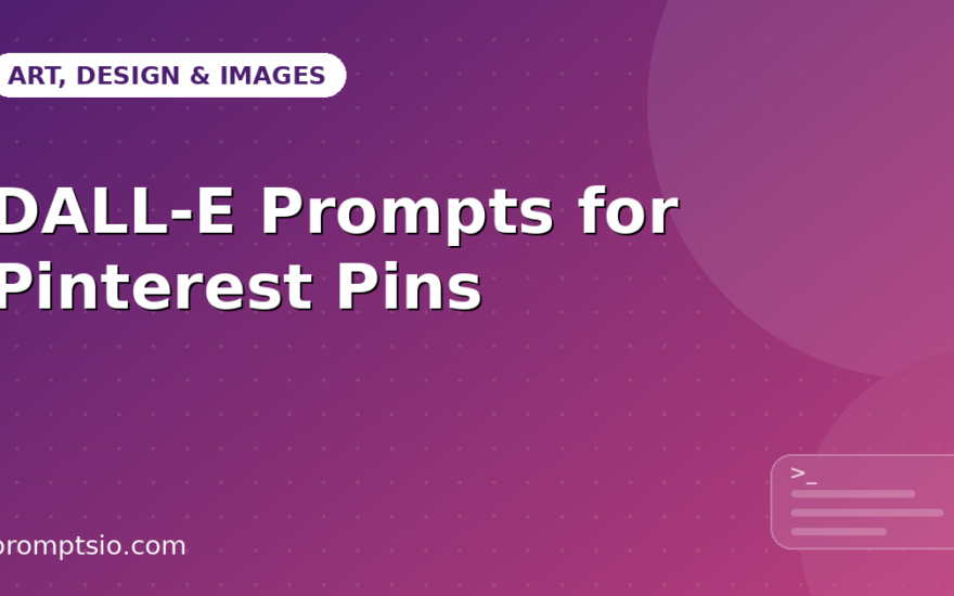 DALL-E Prompts for Pinterest Pins