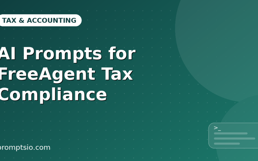 AI Prompts for FreeAgent Tax Compliance