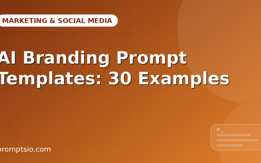 AI Branding Prompt Templates: 30 Examples