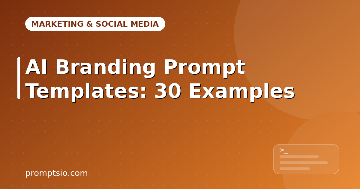 AI Branding Prompt Templates: 30 Examples