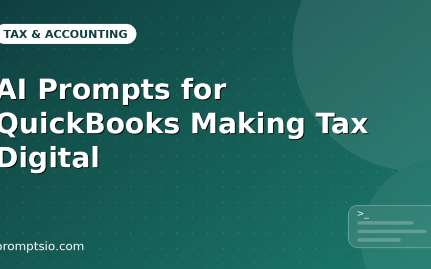 AI Prompts for QuickBooks Making Tax Digital