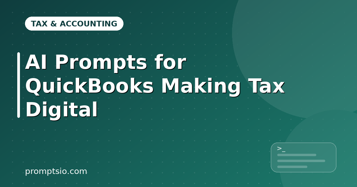 AI Prompts for QuickBooks Making Tax Digital