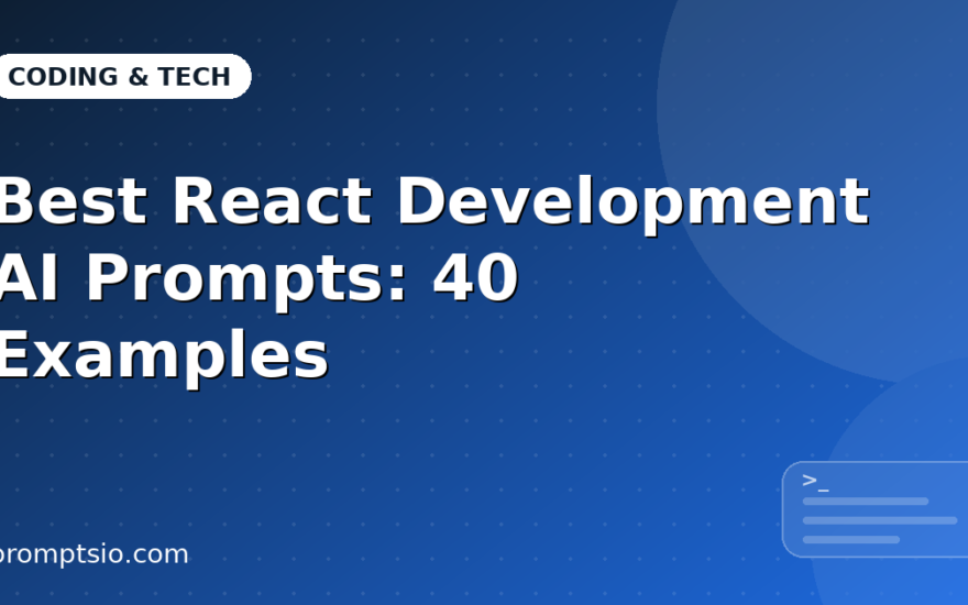 Best React Development AI Prompts: 40 Examples