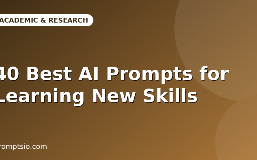 40 Best AI Prompts for Learning New Skills